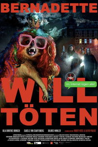 Bernadette will töten
