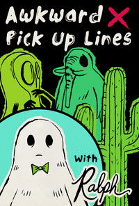 Awkward Pick Up Lines