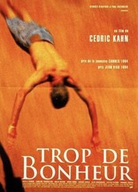 Trop de bonheur