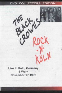 The Black Crowes - Rock n Köln