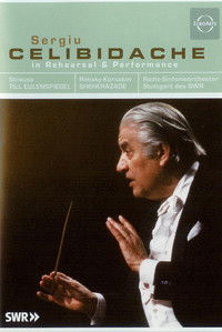 Celibidache in Rehearsal and Performance: Strauss - Til Eulenspiegel / Rimsky-Korsakov - Scheherezade
