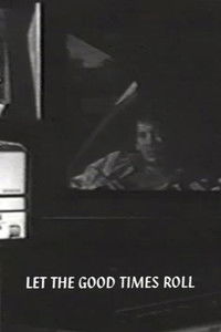 Let the Good Times Roll