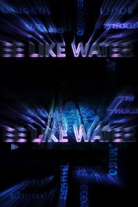 BE LIKE WATER (Interactive Film)