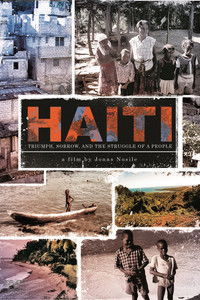 Haiti: Triumph Sorrow & the Struggle of a People