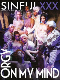 Orgy on my Mind