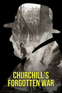 Churchill’s Forgotten War