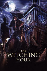 The Witching Hour
