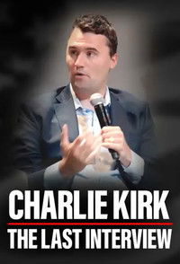 Charlie Kirk: The Last Interview