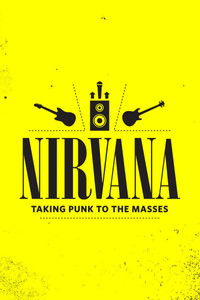 Nirvana: Taking Punk to the Masses