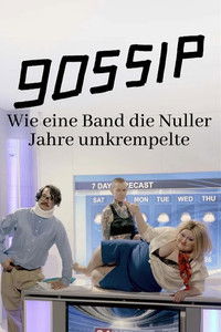 Gossip - Wie eine Band die Nuller Jahre umkrempelte