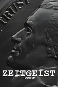 Zeitgeist: Requiem