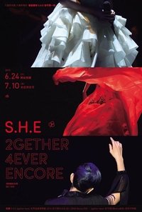 S.H.E 2gether 4ever世界巡回演唱会 Encore场
