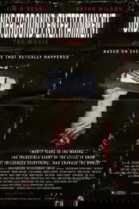 Underground Entertainment: The Movie
