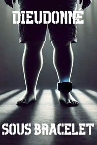 Dieudonné - Sous Bracelet