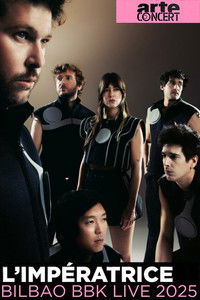 L’Impératrice Bilbao BBK Live Festival 2025