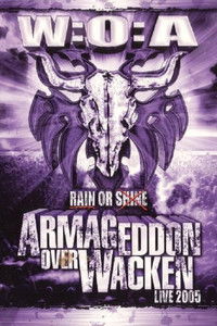 Armageddon Over Wacken 2005 - Rain Or Shine