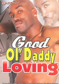 Good Ol' Daddy Loving