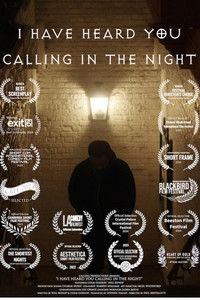 I Have Heard You Calling in the Night