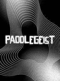 PADDLEGEIST
