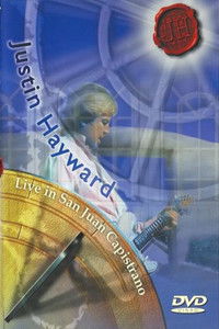 Justin Hayward Live in San Juan Capistrano