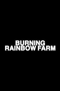 Burning Rainbow Farm
