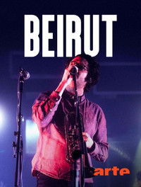 Beirut - Tempodrom, Berlin