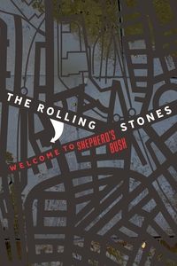 The Rolling Stones - Welcome to Shepherd's Bush