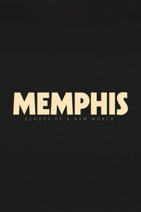 Memphis - Echoes of a New World