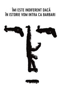 Мне плевать, если мы войдем в историю как варвары