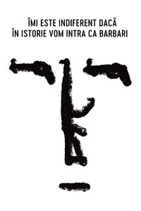 Мне плевать, если мы войдем в историю как варвары