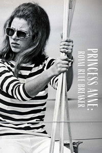 Princess Anne: Royal Rule Breaker