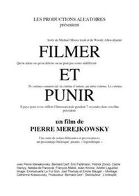 Filmer et punir
