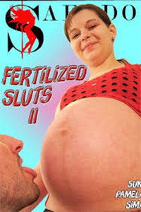 Fertilized Sluts 2