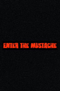 Enter the Mustache