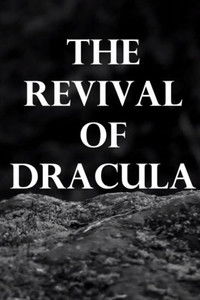 The Revival of Dracula