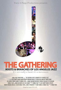 The Gathering: Roots and Branches of Los Angeles Jazz
