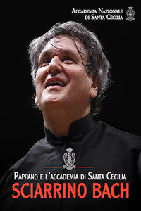 Pappano e l'Accademia di Santa Cecilia: Sciarrino - Bach