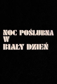 Noc poślubna w biały dzień