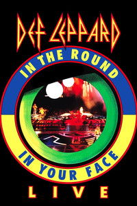 Def Leppard: Live - In The Round, In Your Face