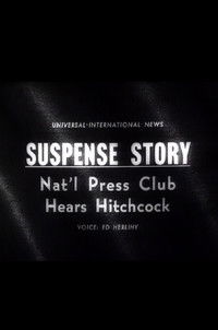 Suspense Story: Nat'l Press Club Hears Hitchcock