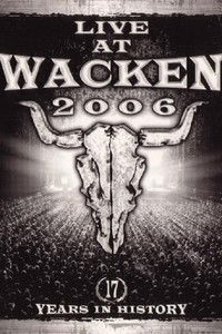 Live at Wacken 2006 - 17 Years in History