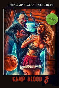 Кровавый лагерь 8: Откровения