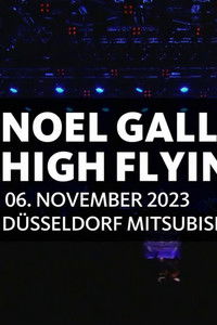 Noel Gallagher's High Flying Birds - Mitsubishi Electric Halle, Düsseldorf 2023