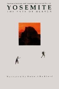 Yosemite: The Fate of Heaven