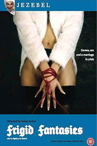 La frígida y la viciosa