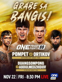 ONE Friday Fights 88: Pompet vs. Ortikov