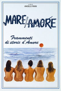 Mare/amore - Frammenti di storie d'amore