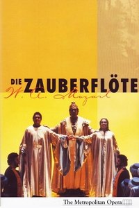 The Metropolitan Opera: Die Zauberflöte