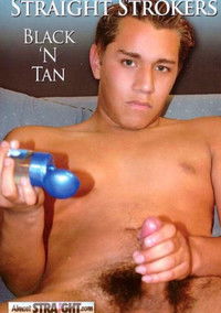 Straight Strokers Black 'N Tan