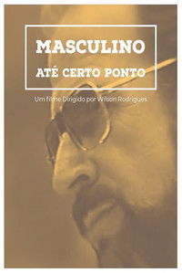 Masculino... Até Certo Ponto